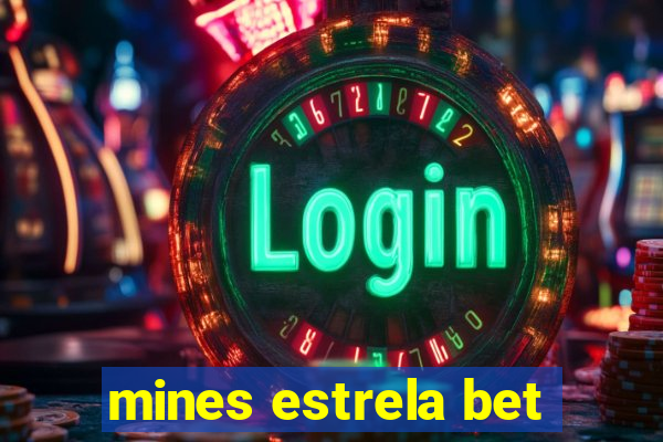 mines estrela bet